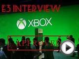 E3 Xbox Interview: Xbox One is ALL about the Games