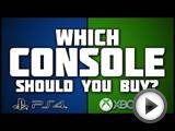 Which Console Should you Get? | Xbox One or PS4