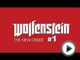 Wolfenstein: The New Order Gameplay #1 PS4 Xbox One Español
