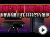 XBOX ONE/PS4 MAKES GAMESTOP HAPPY! IS THIS GOOD FOR YOU?